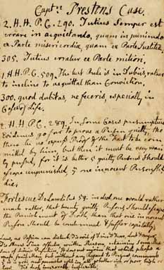 Notes on the Boston Massacre trials, by John Adams, 1770, `Captn. Prestons Case` 