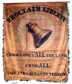 Proclaim Liberty throughout all The Land..., Garrison antislavery banner Cotton, paint, silk fringe