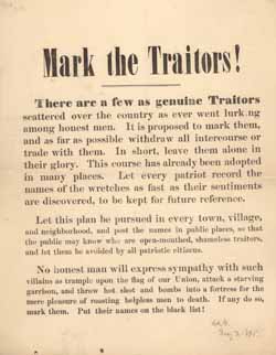 Mark the Traitors! There are a few as genuine Traitors scattered over the country ... Broadside