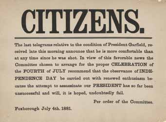 `Citizens. The last telegrams relative to the condition of President Garfield ...` Broadside